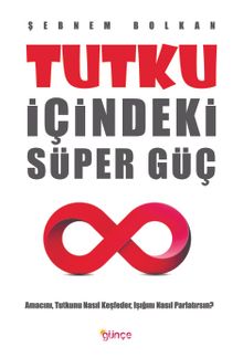 Tutku İçindeki Süper Güç - Şebnem Bolkan