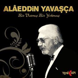 Bir Varmış Bir Yokmuş (Alaeddin Yavaşça) (Cd)