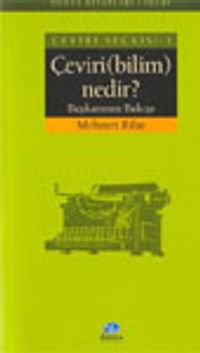 Çeviri Seçkisi 2 Çeviri (bilim) Nedir? / Başkasının Bakışı