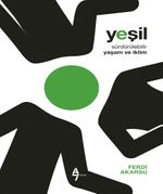 Yeşil & Sürdürülebilir Yaşam ve İklim