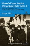 Mustafa Kemal Atatürk Dönemi’nin Öteki Tarihi 1 & “Devrim Kanunları” ve Muhalefetin Tasfiyesi (1923-1927)