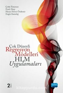 Çok Düzeyli Regresyon Modelleri: HLM Uygulamaları - Engin Karadağ