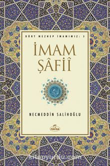 İmam Şafii - Necmeddin Salihoğlu
