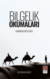 Bilgelik Okumaları & Kadimden Orta Çağ'a