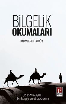 Bilgelik Okumaları & Kadimden Orta Çağ’a - Dr. İrfan Paksoy