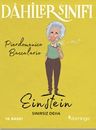 Dahiler Sınıfı: Einstein &amp; Sınırsız Deha