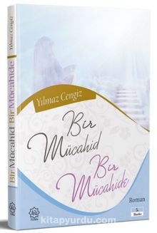 Bir Mücahid ve Bir Mücahide - Yılmaz Cengiz
