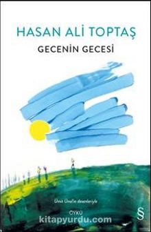 Gecenin Gecesi - Hasan Ali Toptaş
