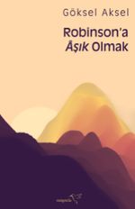 Robinson'a Aşık Olmak