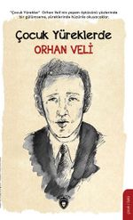 Çocuk Yüreklerde / Orhan Veli