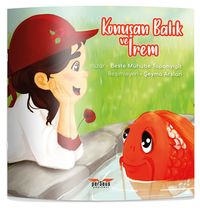 Konuşan Balık ve İrem