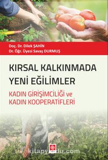Kırsal Kalkınmada Yeni Eğilimler - Dilek Şahin