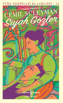 Siyah Gözler (Günümüz Türkçesiyle)