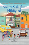 Bizim Sokağın Hikayesi