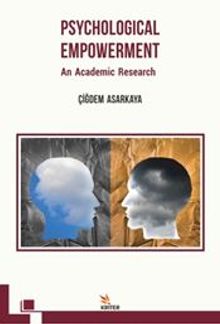 Psychologıcal Empowerment: An Academıc Research