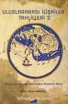 Uluslararası İlişkiler Tahlilleri 2 - Orhan Karaoğlu