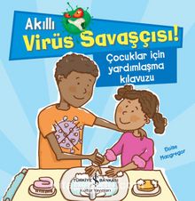 Akıllı Virüs Savaşçısı & Çocuklar İçin Yardımlaşma Kılavuzu - Eloise Macgregor