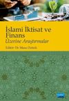 İslami İktisat ve Finans &Uuml;zerine Araştırmalar