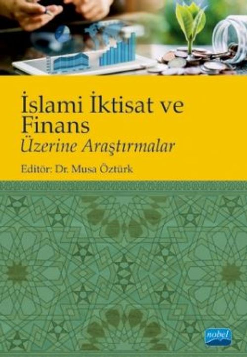 İslami İktisat ve Finans Üzerine Araştırmalar