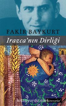 Irazca'nın Dirliği - Fakir Baykurt