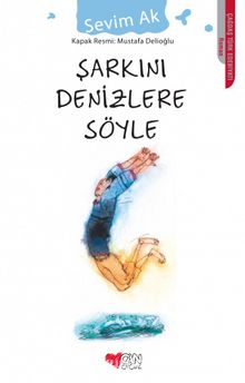 Şarkını Denizlere Söyle - Sevim Ak