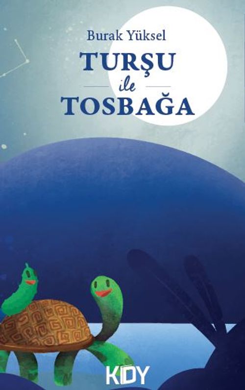 Turşu ile Tosbağa 