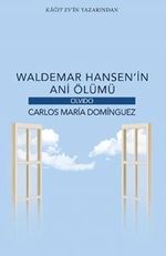 Waldemar Hansen'in Ani Ölümü