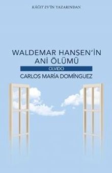 Waldemar Hansen'in Ani Ölümü