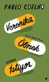 Veronika &Ouml;lmek İstiyor (Ciltli Baskı)