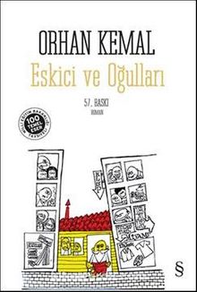 Eskici ve Oğulları - Orhan Kemal
