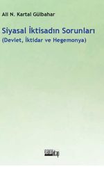 Siyasal İktisadın Sorunları / Devlet, İktidar ve Hegemonya 
