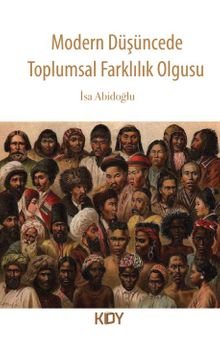 Modern Düşüncede Toplumsal Farklılık Olgusu 