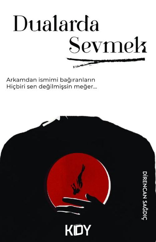 Dualarda Sevmek 