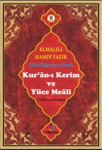 Kur'an-ı Kerim ve Yüce Meali (Türkçe Açıklaması) (Efdal Bilgisayar Hatlı - Orta Boy - Fihristli)