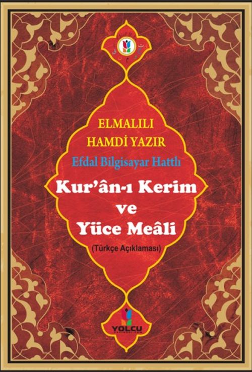 Kur'an-ı Kerim ve Yüce Meali (Türkçe Açıklaması) (Efdal Bilgisayar Hatlı - Orta Boy - Fihristli)