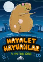Aç Hamsterın Dönüşü / Hayalet Hayvanlar 1