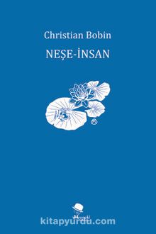 Neşe-İnsan - Christian Bobin