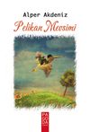 Pelikan Mevsimi