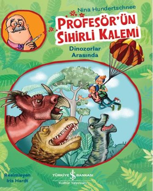 Profesör'ün Sihirli Kalemi Dinozorlar Arasında