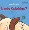 Kimin Kulakları? Kimin Bunlar?