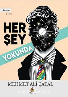 Her Şey Yokunda - Mehmet Ali Çatal
