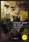 Herkesin İ&ccedil;inde Hi&ccedil; Olmak
