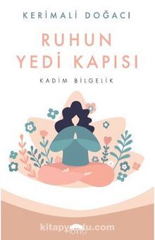 Ruhun Yedi Kapısı - Kerimali Doğacı
