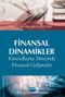 Finansal Dinamikler & Küreselleşme Sürecinde Finansal Gelişmeler ve Etkileri