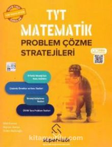 TYT Matematik Problem Çözme Stratejileri - Kolektif