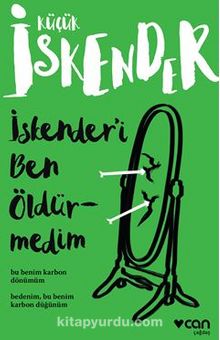İskender’i Ben Öldürmedim - Küçük İskender