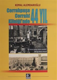 Cerrahpaşa Cerrahi Kliniği'nde 44 Yıl