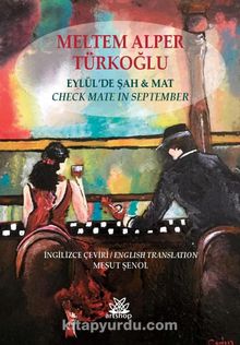 Eylül'de Şah Mat - Meltem Alper Türkoğlu