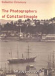 The Photographers Of Constantinople / 2 Cilt