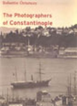 The Photographers Of Constantinople / 2 Cilt